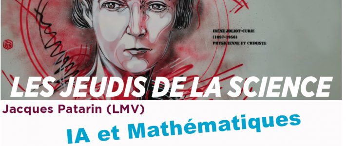 Les jeudis de la science : Jacques Patarin : IA et Mathématiques Les jeudis de la science : Jacques Patarin : IA et Mathématiques